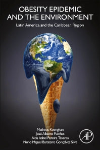 Obesity Epidemic and the Environment; Latin America and the Caribbean Region (Paperback / softback) 9780323993395