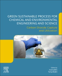 Green Sustainable Process for Chemical and Environmental Engineering and Science; Carbon Dioxide Capture and Utilization (Paperback / softback) 9780323994293