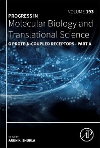 G Protein-Coupled Receptors - Part A (Hardback) 9780323994316