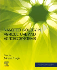Nanotechnology in Agriculture and Agroecosystems (Paperback / softback) 9780323994460