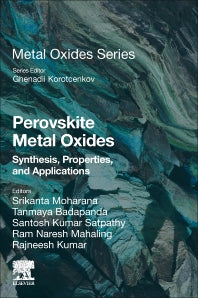 Perovskite Metal Oxides; Synthesis, Properties, and Applications (Paperback / softback) 9780323995290