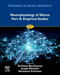 Neurophysiology of Silence Part A: Empirical Studies (Hardback) 9780323995511