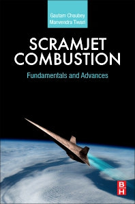 Scramjet Combustion; Fundamentals and Advances (Paperback / softback) 9780323995658