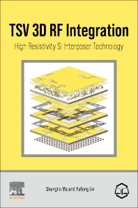 TSV 3D RF Integration; High Resistivity Si Interposer Technology (Paperback / softback) 9780323996020