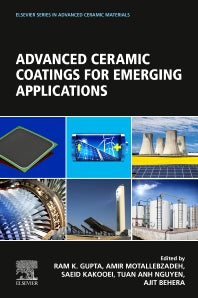 Advanced Ceramic Coatings for Emerging Applications (Paperback / softback) 9780323996242