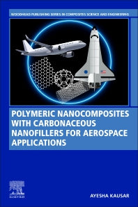 Polymeric Nanocomposites with Carbonaceous Nanofillers for Aerospace Applications (Paperback / softback) 9780323996570