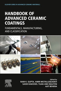 Advanced Ceramic Coatings; Fundamentals, Manufacturing, and Classification (Paperback / softback) 9780323996594