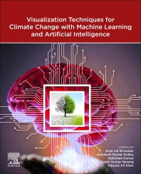 Visualization Techniques for Climate Change with Machine Learning and Artificial Intelligence (Paperback / softback) 9780323997140