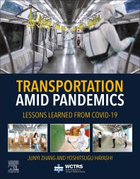 Transportation Amid Pandemics; Lessons Learned from COVID-19 (Paperback / softback) 9780323997706