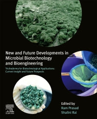 New and Future Developments in Microbial Biotechnology and Bioengineering; Trichoderma for Biotechnological Applications: Current Insight and Future Prospects (Paperback / softback) 9780323998901