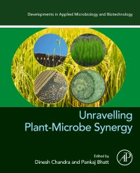 Unravelling Plant-Microbe Synergy (Paperback / softback) 9780323998963