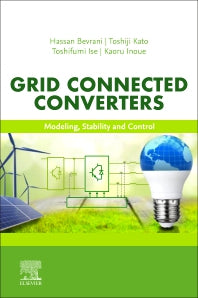 Grid Connected Converters; Modeling, Stability and Control (Paperback / softback) 9780323999021