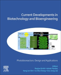 Current Developments in Biotechnology and Bioengineering; Photobioreactors: Design and Applications (Paperback / softback) 9780323999113