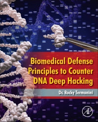 Biomedical Defense Principles to Counter DNA Deep Hacking (Hardback) 9780323999144