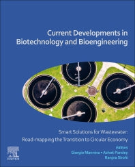 Current Developments in Biotechnology and Bioengineering; Smart Solutions for Wastewater: Road-mapping the Transition to Circular Economy (Paperback / softback) 9780323999205