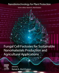 Fungal Cell Factories for Sustainable Nanomaterials Productions and Agricultural Applications (Paperback / softback) 9780323999229