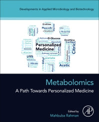 Metabolomics; A Path Towards Personalized Medicine (Paperback / softback) 9780323999243