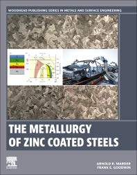 The Metallurgy of Zinc Coated Steels (Paperback) 9780323999847