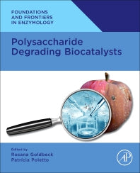 Polysaccharide Degrading Biocatalysts (Paperback / softback) 9780323999861