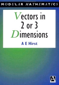 Vectors in Two or Three Dimensions (Paperback / softback) 9780340614693