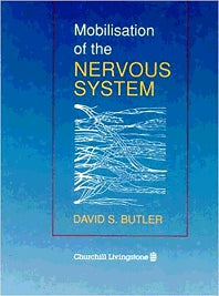 Mobilisation of the Nervous System (Hardback) 9780443044007