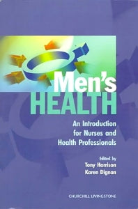 Men's Health; An Introduction for Nurses and Health Professionals (Paperback / softback) 9780443059193