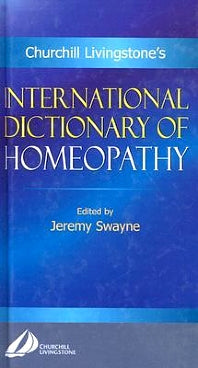 International Dictionary of Homeopathy; International Dictionary of Homeopathy (Hardback) 9780443060090