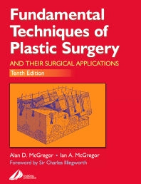 Fundamental Techniques of Plastic Surgery; And Their Surgical Applications (Paperback / softback) 9780443063725