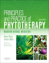 Principles and Practice of Phytotherapy; Modern Herbal Medicine (Hardback) 9780443069925