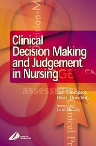 Clinical Decision-Making and Judgement in Nursing (Paperback / softback) 9780443070761