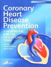 Coronary Heart Disease Prevention; A Handbook for the Health Care Team (Paperback / softback) 9780443071171