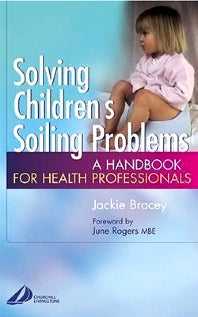 Solving Children's Soiling Problems; A Handbook for Health Professionals (Paperback) 9780443071447