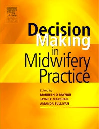 Decision-Making in Midwifery Practice (Paperback) 9780443073847