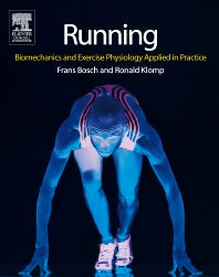 Running; Biomechanics and Exercise Physiology in Practice (Paperback) 9780443074417