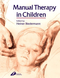 Manual Therapy in Children (Paperback / softback) 9780443100185