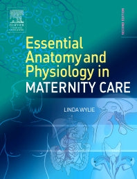 Essential Anatomy & Physiology in Maternity Care (Paperback / softback) 9780443100413