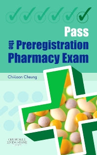 Pass the Preregistration Pharmacy Exam (Paperback / softback) 9780443100840