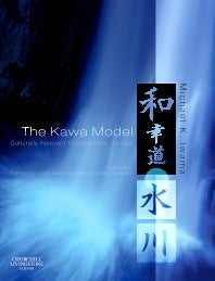 The Kawa Model; Culturally Relevant Occupational Therapy (Paperback / softback) 9780443102349