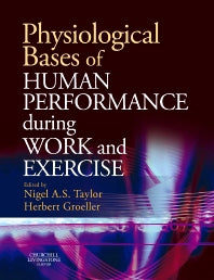 Physiological Bases of Human Performance During Work and Exercise (Hardback) 9780443102714