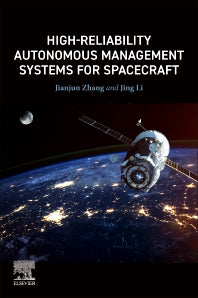 High-Reliability Autonomous Management Systems for Spacecraft (Paperback / softback) 9780443132834