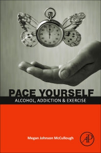 PACE Yourself; Alcohol, Addiction and Exercise (Paperback / softback) 9780443133534