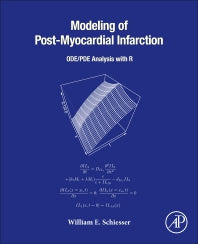 Modeling of Post-Myocardial Infarction; ODE/PDE Analysis with R (Paperback / softback) 9780443136115