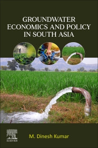 Groundwater Economics and Policy in South Asia (Paperback / softback) 9780443140112