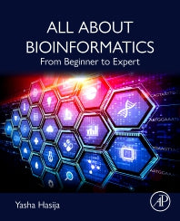 All About Bioinformatics; From Beginner to Expert (Paperback / softback) 9780443152504