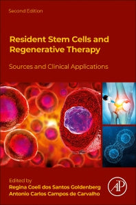 Resident Stem Cells and Regenerative Therapy; Sources and Clinical Applications (Hardback) 9780443152894