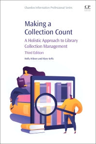 Making a Collection Count; A Holistic Approach to Library Collection Management (Paperback / softback) 9780443153655