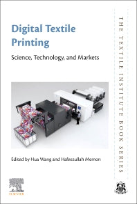 Digital Textile Printing; Science, Technology and Markets (Paperback / softback) 9780443154140