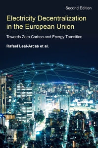 Electricity Decentralization in the European Union; Towards Zero Carbon and Energy Transition (Paperback / softback) 9780443159206