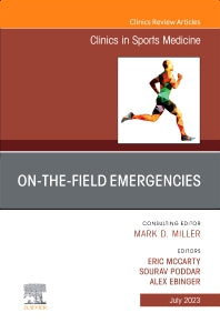 On-the-Field Emergencies, An Issue of Clinics in Sports Medicine (Hardback) 9780443181917
