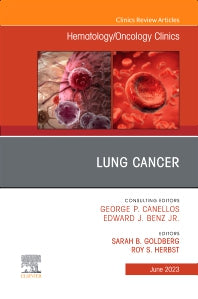 Lung Cancer, An Issue of Hematology/Oncology Clinics of North America (Hardback) 9780443183065